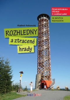 obálka: Rozhledny a ztracené hrady ČR 2. díl - východ