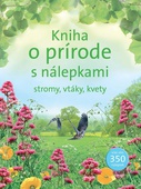 obálka: Kniha o prírode s nálepkami - stromy, vtáky, kvety
