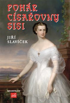 obálka: Pohár císařovny Sisi