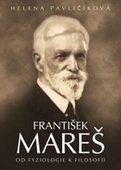 obálka: František Mareš - Od fyziologie k filosofii