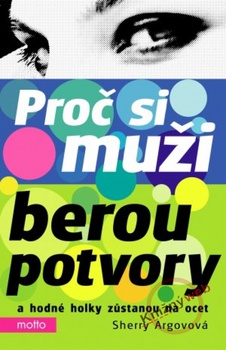 obálka: Proč si muži berou potvory a hodné holky zůstanou na ocet - 2. vydání