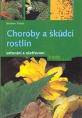 obálka: Choroby a škůdci rostlin