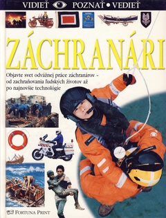 obálka: Záchranári - vidieť, poznať, vedieť