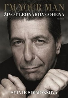 obálka: I'm Your Man Život Leonarda Cohena