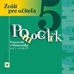 obálka: Pomocník z matematiky 5. ročník - zošit pre učiteľa