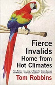 obálka: FIERCE INVALIDS HOME FROM HOT CLIMATES