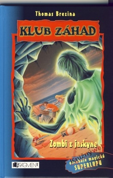 obálka: Zombi z jaskyne - Klub záhad