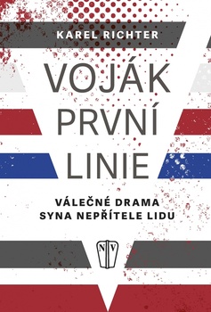 obálka: Voják první linie - Válečné drama syna nepřítele lidu