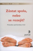 obálka: Zůstat spolu, nebo se rozejít?