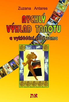 obálka: Rychlý výklad tarotu a vykládání sobě sama