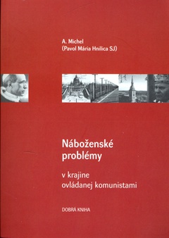 obálka: Náboženské problémy v krajině ovládané komunistami