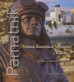 obálka:  Pamätník Milana Rastislava Štefánika v Bratislave 