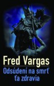 obálka: ODSÚDENÍ NA SMRŤ ŤA ZDRAVIA