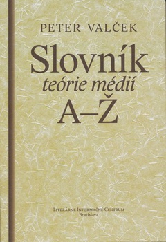 obálka: Slovník teórie médií A-Ž