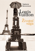 obálka: Louis Vuitton: Životní sága