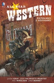 obálka: All Star Western 1 - Pistolníci z Gothamu