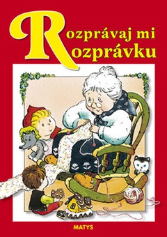 obálka: Rozprávaj mi rozprávku