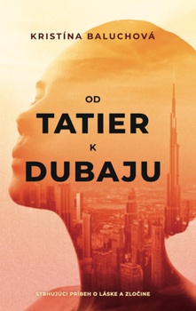 obálka: Od Tatier k Dubaju