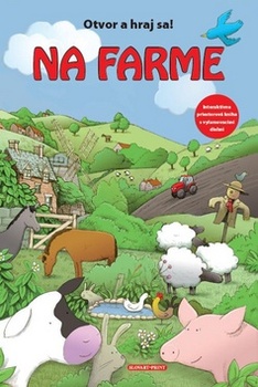 obálka: Otvor a hraj sa! Na farme