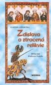 obálka: Zdislava a ztracená relikvie - Hříšní lidé Království českého - 4.vydání