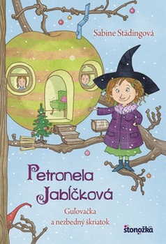 obálka: Petronela Jabĺčková 3: Guľovačka a nezbedný škriatok