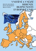 obálka: Vnitřní a vnější dimenze bezpečnosti Evropské unie