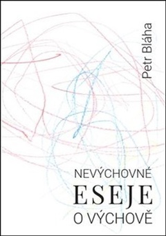 obálka: Nevýchovné eseje o výchově