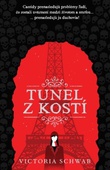 obálka: Tunel z kostí
