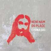 obálka: CD - Chinaski : Není nám do pláče