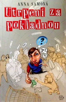 obálka: Utrpení za pokladnou