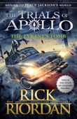 obálka: The Tyrant’s Tomb The Trials of Apollo Book 4