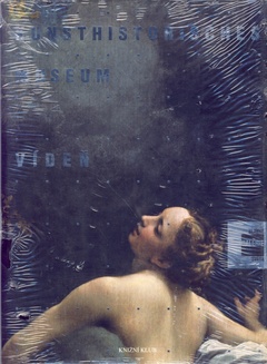 obálka: Slavné galerie světa: Kunsthistorisches Museum Vídeň