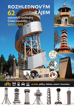obálka: Rozhlednovým rájem 62 - nejnovější rozhledny České republiky 2013 – 2015