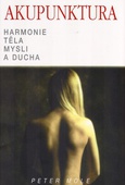 obálka: Akupunktura - Harmonie těla, mysli a ducha   