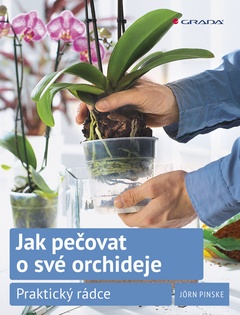 obálka: Jak pečovat o své orchideje