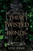 obálka: These Twisted Bonds