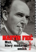 obálka: Martin Frič - Muž, který rozdával smích