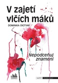 obálka: V zajetí vlčích máků - Nepodceňuj znamen