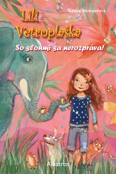 obálka: Lili Vetroplaška 1 So slonmi sa nerozpráva