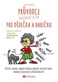 obálka: Průvodce moderním světem pro dědečka a babičku