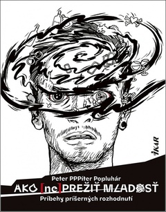 obálka: Ako (ne)prežiť mladosť