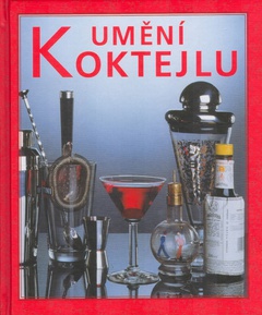 obálka: Umění koktejlu - 2.vyd.