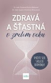 obálka: Zdravá a šťastná v zrelom veku