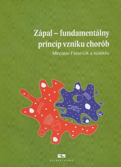 obálka:  Zápal - Fundamentálny princíp vzniku chorôb 