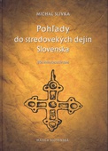 obálka: Pohľady do stredovekých dejín Slovenska