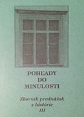 obálka: POHĽADY DO MINULOSTI III.