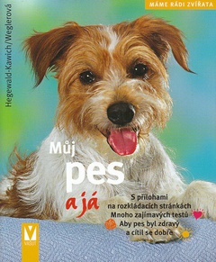 obálka: Můj pes a já 