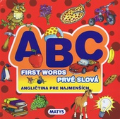 obálka: ABC - Angličtina pre najmenších - First Words - Prvé slová