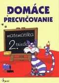 obálka: Domáce precvičovanie - Matematika 2.trieda
