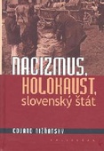 obálka: Nacizmus, holokaust, slovenský štát